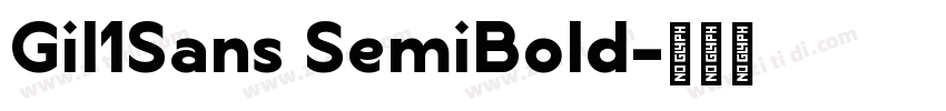 Gil1Sans SemiBold字体转换